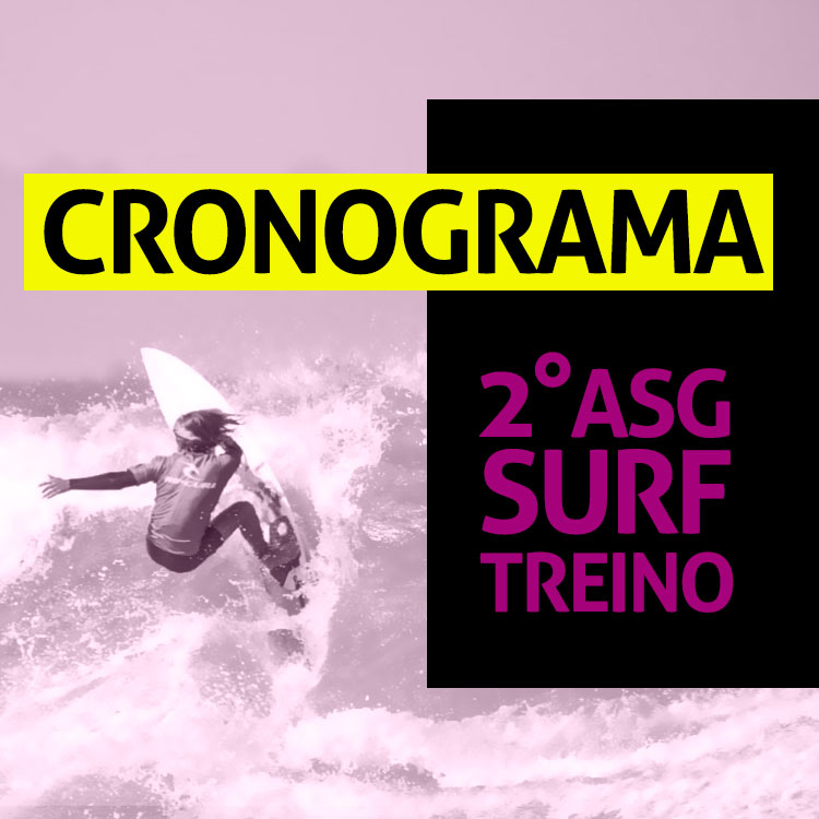 Cronograma 2°ASG SURF TREINO